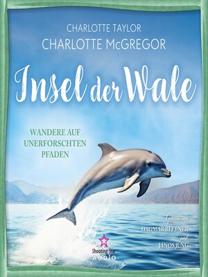 cover image of Wandere auf unerforschten Pfaden--Insel der Wale, Band 3 (ungekürzt)